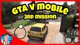GTA V 3rd Mission Mobile