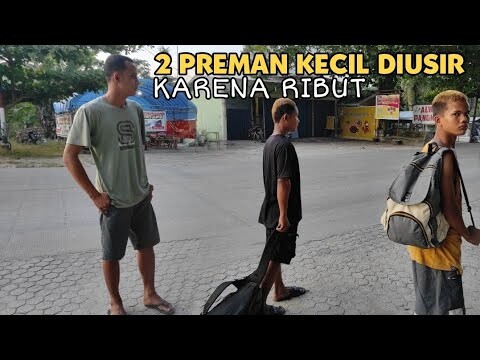 Karena Ribut 2 Preman Diusir Dari Rumah!