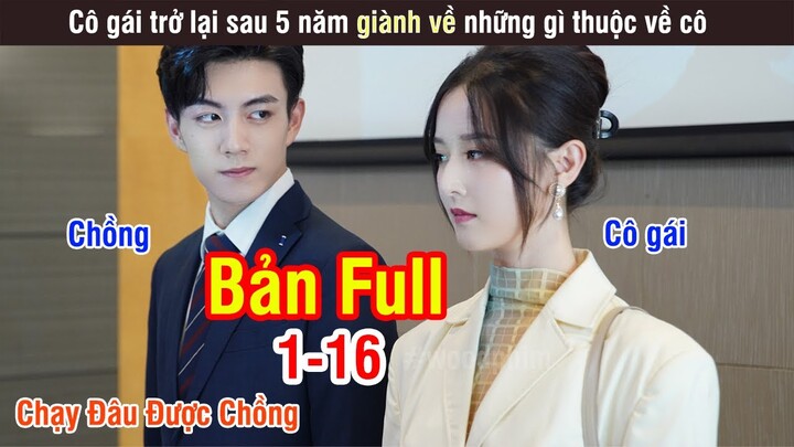 Review Phim: Cuộc Phản Công Của Mẹ (Bản Full) 1-16 | Mommy's Counterattack | Wood Phim