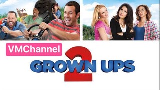 Grown Ups 2 Comedy Movie