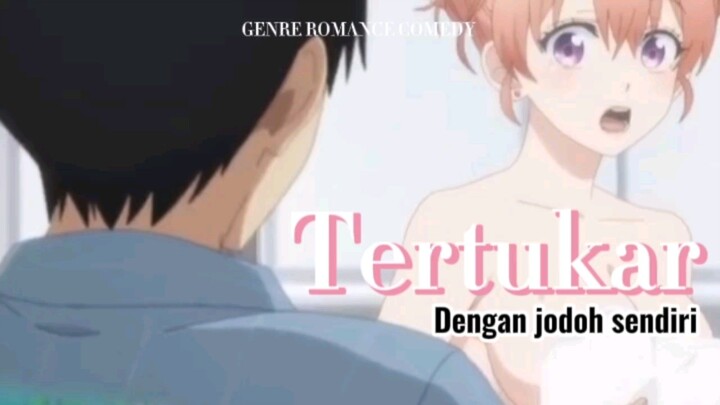 REKOMENDASI ANIME ROMANCE COMEDY #1