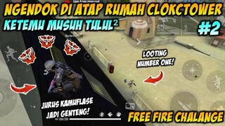 CHALANGE NGENDOK #2 DI ATAS RUMAH CLOKCTOWER PAKAI BUNDLE TERBARU❗AUTO NGEKILL PAKAI TONG!!