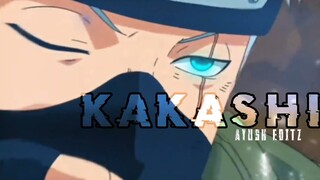 KAKASHI HATAKE | EMINEM WITHOUT ME | KAKASHI HATAKE EDIT | AYUSH EDITZ