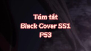 Tóm tất: Black Cover Season 1 ( P50 )| #anime #blackcover