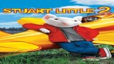 STUART LITTLE 2 [2002] - "The link to the full movie is in the description."