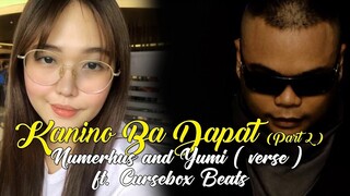 Numerhus and Yumi (verse) - Kanino Ba Dapat (Ver.2) by Repablikan ft. Cursebox Beats