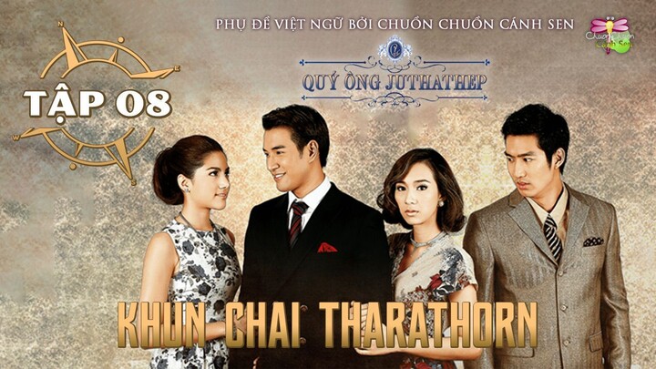 [Vietsub] Khun Chai Tharathorn - Tập 8