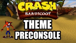 Crash Bandicoot Theme - N.Sanity beach ♫ [Preconsole]