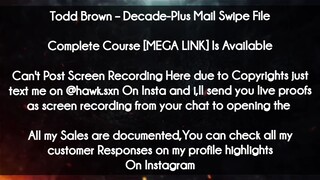 Todd Brown course  - Decade-Plus Mail Swipe File download