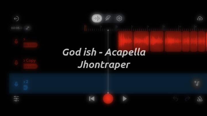 God Ish - Jhontraper007 (Acapella)