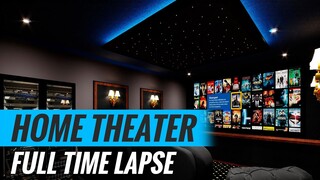 Home Theater Time Lapse Construction Video - Start To Finish - Star Ceiling and more!