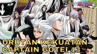 URUTAN KEKUATAN CAPTAIN GOTEI 13 BLEACH PART 1