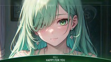 Nightcore - Happy For You (Lyrics) Musicシジル