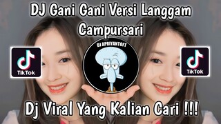 DJ GANI GANI VERSI LANGGAM CAMPUR SARI SOUND 𝐁𝐚𝐧𝐚 𝐁𝐞𝐧𝐝𝐡𝐨𝐭 VIRAL TIK TOK TERBARU 2024 !