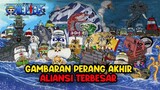 INI BENAR-BENAR SERU!! ALIANSI TERBESAR VS PEMERINTAH DUNIA | AKHIR CERITA ONE PIECE