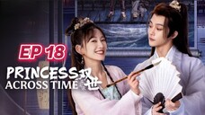 🇨🇳 Princess Across Time | Counter Attack Bestowed Favor | [eng sub]