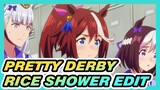 Rice Shower - Pretty Derby_1