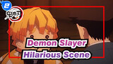 [Demon Slayer] Hilarious Scenes_2