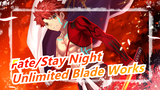 [Fate/Stay Night] Unlimited Blade Works (TV Remake)