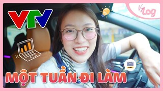 Một tuần đi làm của MC Truyền hình | VyLog