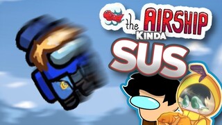 A M O G U S but not taking it seriously (airship update) w/@Benny Studios , @Lazy Goobster