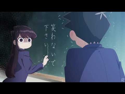 Komi Can't Communicate「AMV」-You're welcome