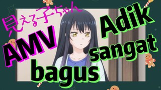 [Mieruko Chan] AMV | Adik sangat bagus