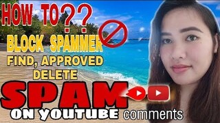 SPAM COMMENTS  YOUTUBE  | HOW TO BLOCK SPAMMER