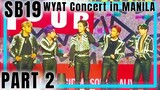 SB19 WYAT Concert In Manila 091722 FANCAM Part 2