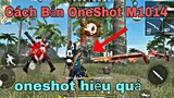 FreeFire | Hướng Dẫn Bắn M1014 OneShot - 2 Cách Bắn OneShot Shotgun Hiệu Quả