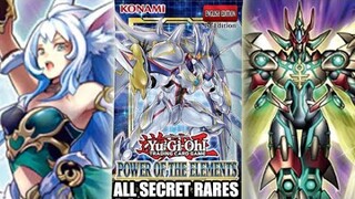 Yu-Gi-Oh! Power Of The Elements All 10 Secret Rares Are Here