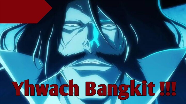 Kebangkitan Yhwach Melawan Seiretei Dan Kakek Yamamoto Di  Thousand Year Blood War