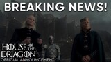 BREAKING NEWS: Official Announcement | This Changes Everything About House of the Dragon Season 2!
