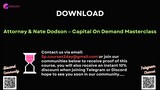 [COURSES2DAY.ORG] Attorney & Nate Dodson – Capital On Demand Masterclass