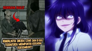 Rekomendasi Anime Dengan MC Mempunyai Kekuatan Tersembunyi