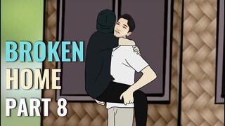 BROKE HOME PART 8 - Animasi Sekolah