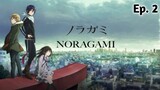 Noragami「sub indo」Episode - 02