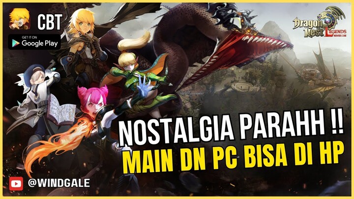 NOSTALGIA PARAH, PERSIS BANGET AMA VERSI PC - DRAGONEST LEGEND NEVER DIE