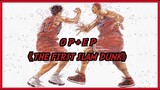 熱血的 The First Slam Dunk 主題曲 OP & EP