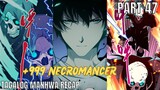 (47)LONER na NAGING SSS+ RANK NECROMANCER [TAGALOG MANHWA RECAP]