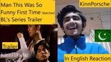 KinnPorsche Series Trailer | รถพ่วง | New BL's Series | Pakistani Reaction-in English | First Time