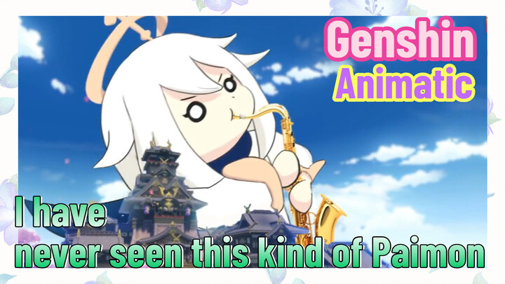 [Genshin  Animatic]  I have never seen this kind of Paimon