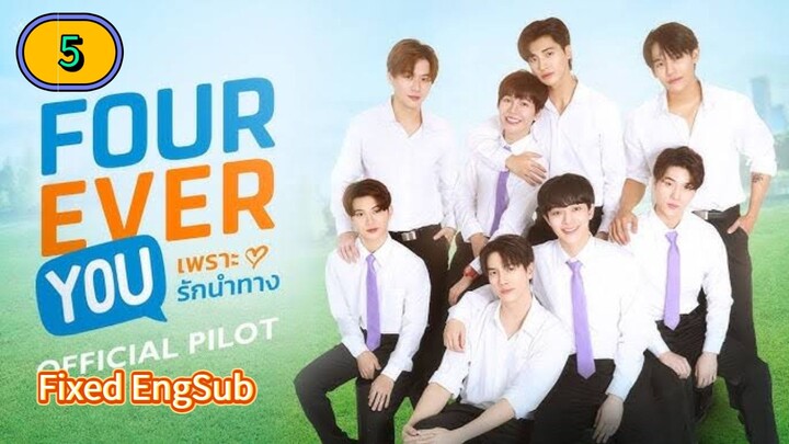 🇹🇭 [2024] FOUREVER YOU | EPISODE 5