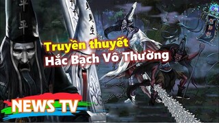 Truyền thuyết Hắc Bạch Vô Thường - Kẻ hộ tống linh hồn người chết về địa ngục