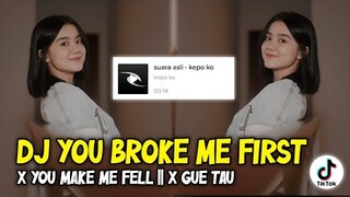 DJ YOU BROKE ME FIRST || DJ SUARA ASLI KEPO KO TIKTOK || dj viral tiktok terbaru || Zio DJ Remix