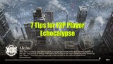 7 Tips For F2P Players - [Echocalypse] #echocalypse #tips #gacha game 2022