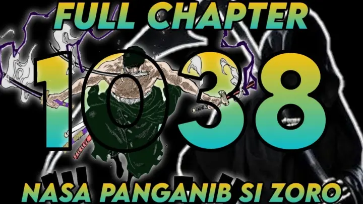 Nasa panganib ang buhay zoro. One Piece 1038 tagalog
