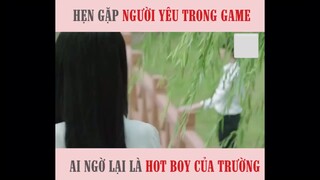 [YÊU EM TỪ CÁI NHÌN ĐẦU TIÊN] chơi game vớ được anh người yêu là hot boy