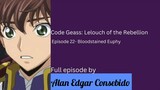 Code Geass: Lelouch of the Rebellion R1 Episode 22 - Bloodstained Euphie