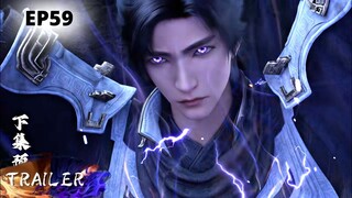 Shrouding The Heavens Episode 59【Preview】
